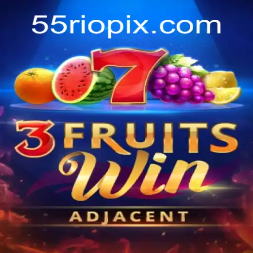 Descubra o Novo Lançamento: 3FruitsWin - Um Jogo de Aventura com 55RIO