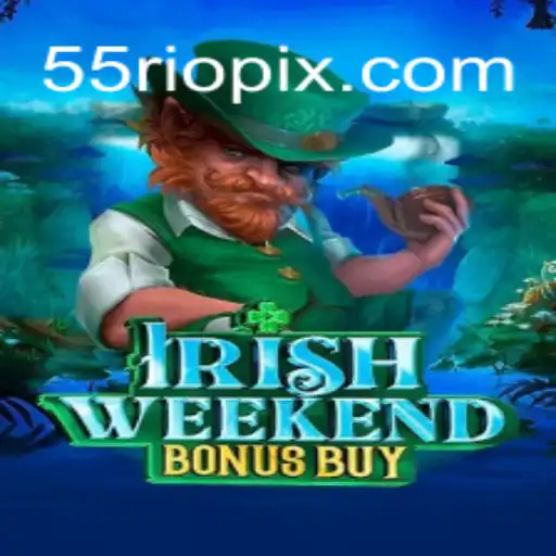 Descubra as Aventuras do Jogo IrishWeekendBonusBuy com a Palavra-Chave 55RIO